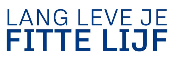 Lang Leve Je Fitte Lijf